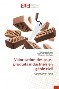 Valorisation des sous-produits industriels en génie civil
