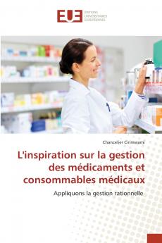 L'inspiration sur la gestion des médicaments et consommables médicaux