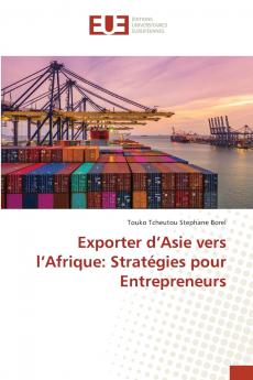 Exporter d'Asie vers l'Afrique