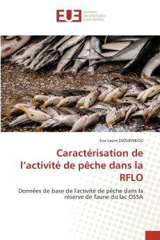 Caractérisation de l'activité de pêche dans la RFLO
