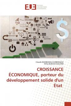 CROISSANCE ÉCONOMIQUE porteur du développement solide d'un État