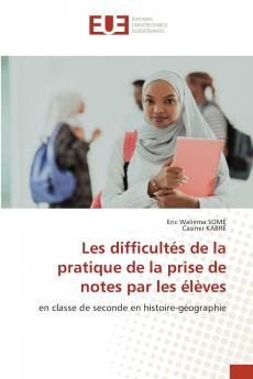Les difficultés de la pratique de la prise de notes par les élèves