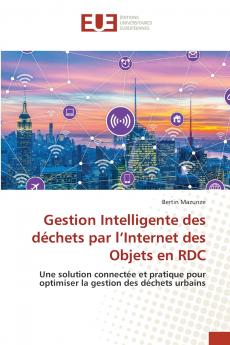 Gestion Intelligente des déchets par l'Internet des Objets en RDC