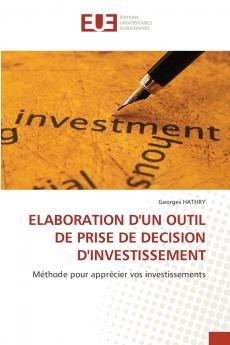 ELABORATION D'UN OUTIL DE PRISE DE DECISION D'INVESTISSEMENT