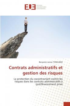 Contrats administratifs et gestion des risques