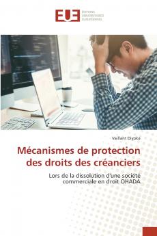 Mécanismes de protection des droits des créanciers