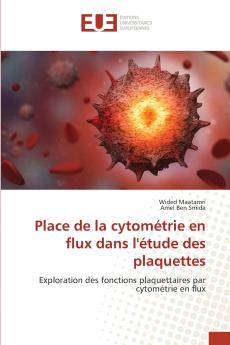 Place de la cytométrie en flux dans l'étude des plaquettes