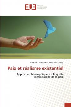 Paix et réalisme existentiel