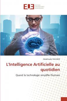 L'Intelligence Artificielle au quotidien