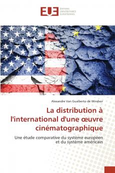La distribution à l'international d'une œuvre cinématographique