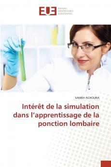 Intérêt de la simulation dans l'apprentissage de la ponction lombaire