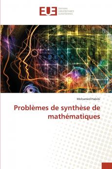 Problèmes de synthèse de mathématiques