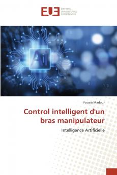 Control intelligent d'un bras manipulateur