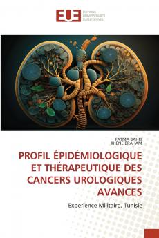 PROFIL ÉPIDÉMIOLOGIQUE ET THÉRAPEUTIQUE DES CANCERS UROLOGIQUES AVANCES