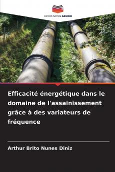 Efficacité énergétique dans le domaine de l'assainissement grâce à des variateurs de fréquence