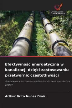Efektywność energetyczna w kanalizacji dzięki zastosowaniu przetwornic częstotliwości