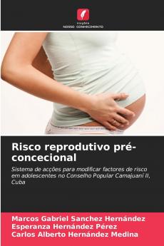 Risco reprodutivo pré-concecional