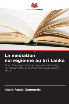 La médiation norvégienne au Sri Lanka