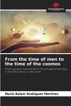 From the time of men to the time of the cosmos