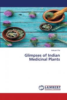 Glimpses of Indian Medicinal Plants