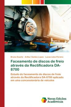 Faceamento de discos de freio através da Rectificadora DA-8700