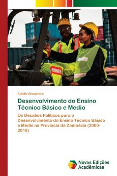 Desenvolvimento do Ensino Técnico Básico e Medio