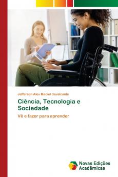 Ciência Tecnologia e Sociedade