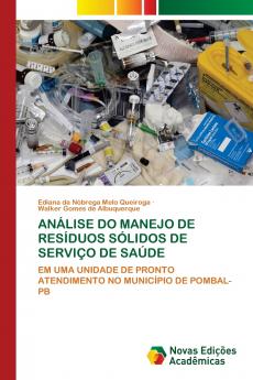 ANÁLISE DO MANEJO DE RESÍDUOS SÓLIDOS DE SERVIÇO DE SAÚDE