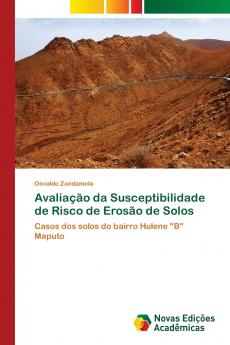 Avaliação da Susceptibilidade de Risco de Erosão de Solos