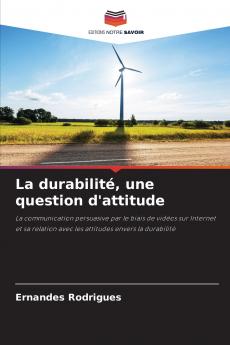 La durabilité une question d'attitude