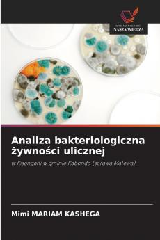 Analiza bakteriologiczna żywności ulicznej