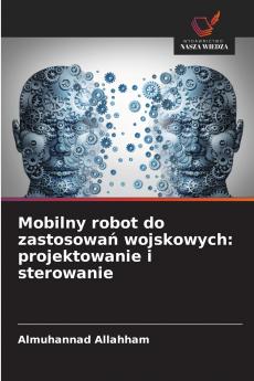 Mobilny robot do zastosowań wojskowych