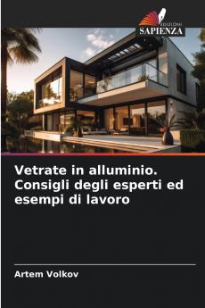 Vetrate in alluminio. Consigli degli esperti ed esempi di lavoro