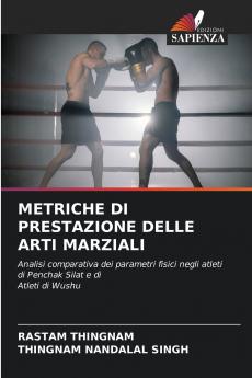 METRICHE DI PRESTAZIONE DELLE ARTI MARZIALI