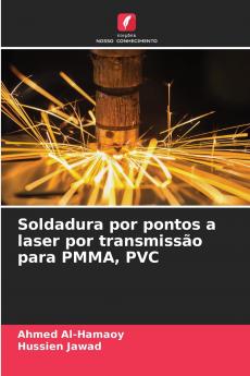Soldadura por pontos a laser por transmissão para PMMA PVC