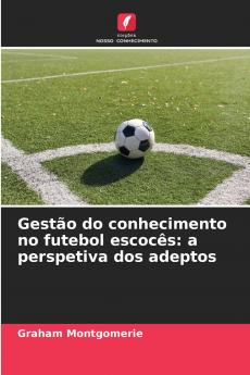Gestão do conhecimento no futebol escocês