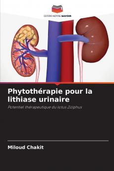 Phytothérapie pour la lithiase urinaire