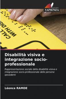 Disabilità visiva e integrazione socio-professionale