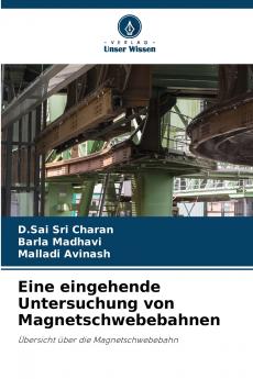 Eine eingehende Untersuchung von Magnetschwebebahnen