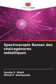 Spectroscopie Raman des chalcogénures métalliques