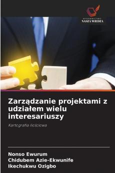 Zarządzanie projektami z udziałem wielu interesariuszy
