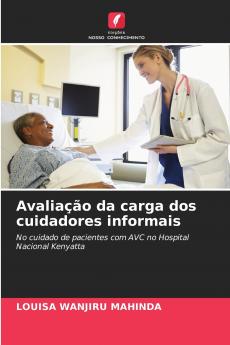 Avaliação da carga dos cuidadores informais
