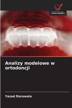 Analizy modelowe w ortodoncji