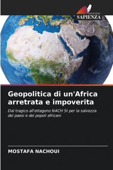 Geopolitica di un'Africa arretrata e impoverita