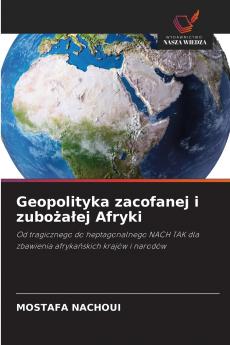 Geopolityka zacofanej i zubożałej Afryki