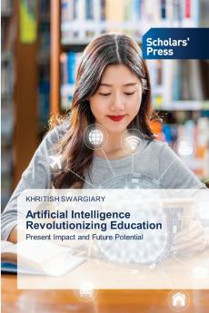 Artificial Intelligence Revolutionizing Education