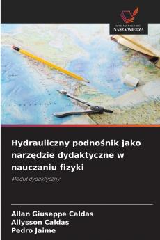 Hydrauliczny podnośnik jako narzędzie dydaktyczne w nauczaniu fizyki