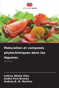 Maturation et composés phytochimiques dans les légumes