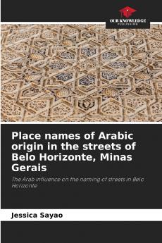 Place names of Arabic origin in the streets of Belo Horizonte Minas Gerais