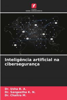 Inteligência artificial na cibersegurança